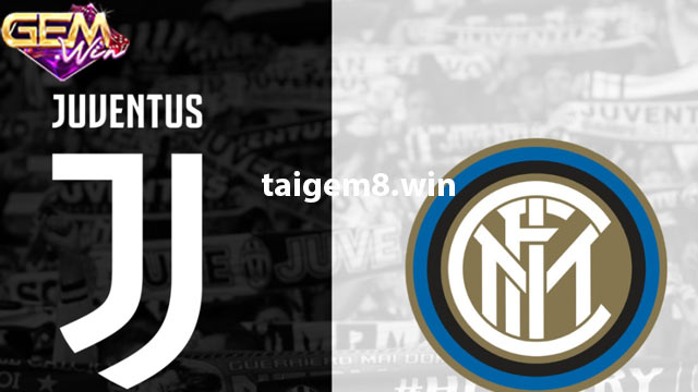 Dự đoán tỷ số Juventus vs Inter lúc 02h45 27/11