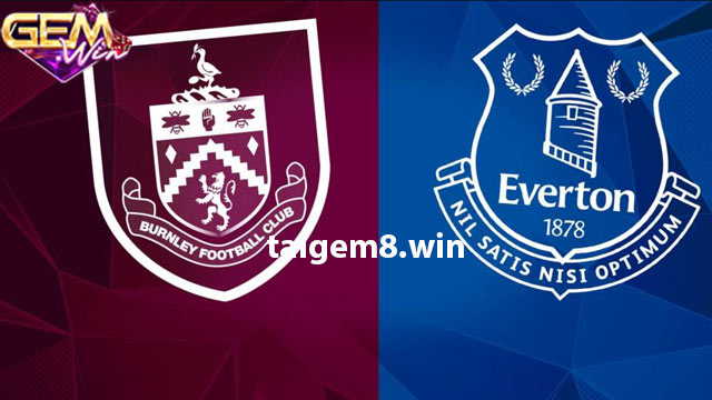 Dự đoán Burnley vs Everton lúc 00h30 ngày 17/12