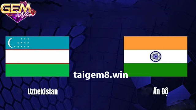 Đội hình dự kiến tại trận Ấn Độ vs Uzbekistan 