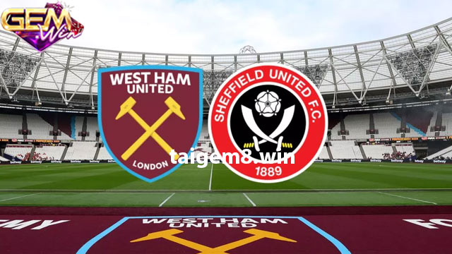 Dự đoán Sheffield United vs West Ham 21/1 21h00