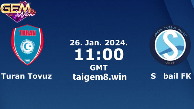 Dự đoán Turan Tovuz vs Sabail ngày 26/1 lúc 18h00