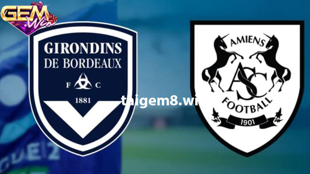 Dự đoán Amiens vs Bordeaux lúc 02h45 20/2 cùng Gemwin