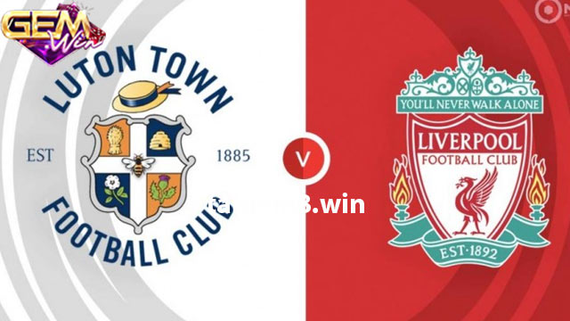 Dự đoán Liverpool vs Luton Town 02h30 ngày 22/2 ở Gemwin