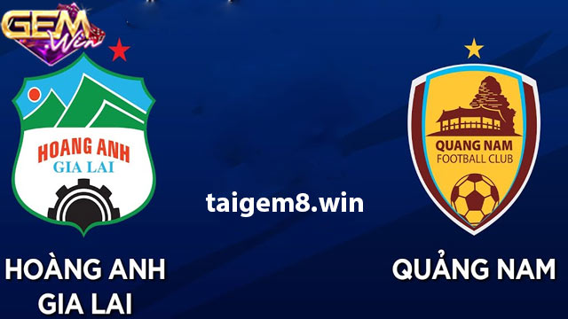 Dự đoán HAGL vs Quảng Nam lúc 17h00 ngày 23/2 ở Gemwin