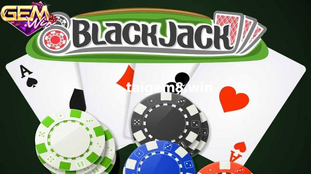 Giới thiệu sơ lược về tựa game bài Blackjack 