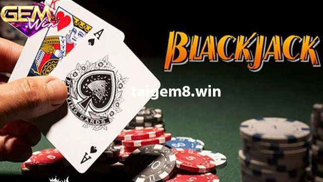 Cách chơi Blackjack trong casino chi tiết năm 2024