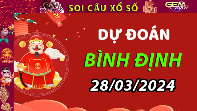 Cầu lô đề xổ số Bình Định 28/03/2024 – Lấy số chuẩn nhất hôm nay