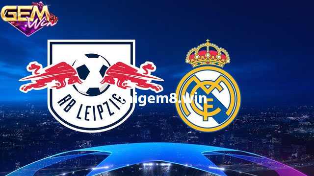 Dự đoán Real Madrid vs RB Leipzig lúc 3h00 ngày 7/3