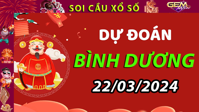 Soi cầu xổ số Bình Dương ngày 22/03/2024-Dự đoán XSBD Tại Taigem8