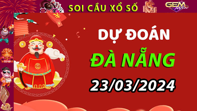 Dự đoán lô đề xổ số Đà Nẵng 23/03/2024 – Phân tích XSMT tại Taigem8.win