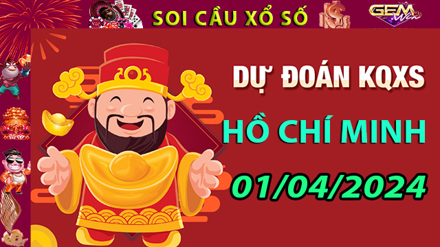 Soi cầu xổ số Hồ Chí Minh ngày 01/04/2024- Dự đoán lô đề 